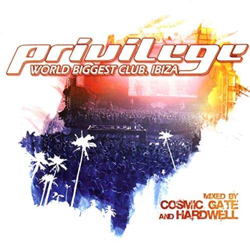 CD cover for “Privilege” mixed by Cosmic Gate & Hardwell, Ibiza club scene.