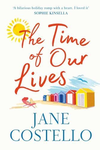 Book cover: "The Time of Our Lives" by Jane Costello, beach scene.
