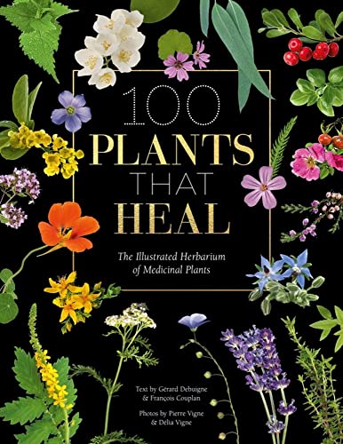 Book cover titled 100 Plants That Heal surrounded by various colorful flowers and leaves.