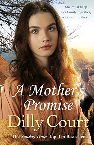 Book cover: woman with long hair, title “A Mother’s Promise” by Dilly Court.