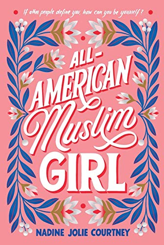 Book cover for "All-American Muslim Girl" with floral border and red text.