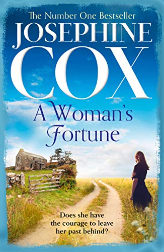 Book cover: “A Woman’s Fortune” by Josephine Cox, with rural landscape.