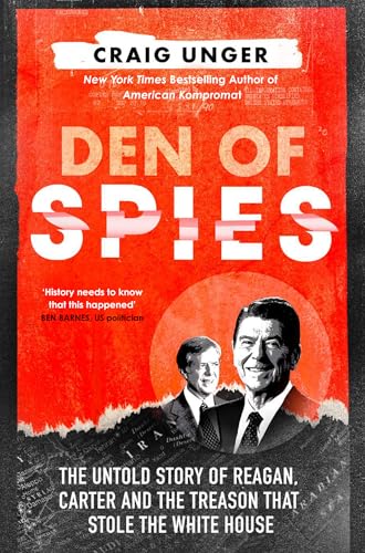 Book cover: “Den of Spies” featuring portraits of Carter and Reagan.