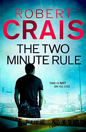 Book cover: "The Two Minute Rule" by Robert Crais, man viewed from behind.
