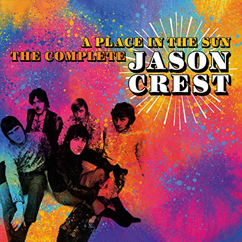 The image is a cover for the album 'A Place in the Sun' by Jason Crest, featuring a colorful, psychedelic background with the band members posed in the lower left. A concise description of the image is: A colorful album cover for 'A Place in the Sun' by Jason Crest, featuring the band members. A suitable alt text is: "Album cover with five men in suits against a colorful psychedelic background."