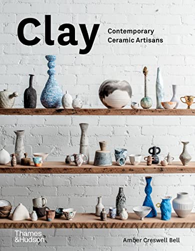 Book cover titled Clay: Contemporary Ceramic Artisans featuring shelves of various ceramic pottery pieces.