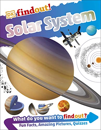 Book cover: "DKfindout! Solar System" with planets, rings, and a spacecraft.