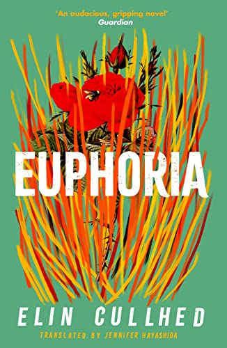 Book cover: "Euphoria" by Elin Cullhed, with red poppies and orange foliage.