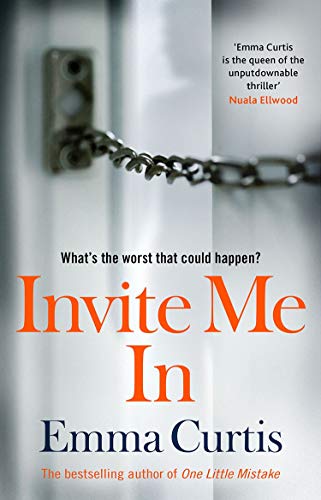 Book cover: door chain, blurred figure, title "Invite Me In" by Emma Curtis.