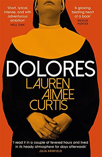 Book cover for “Dolores” featuring a woman in a black habit with orange accents.