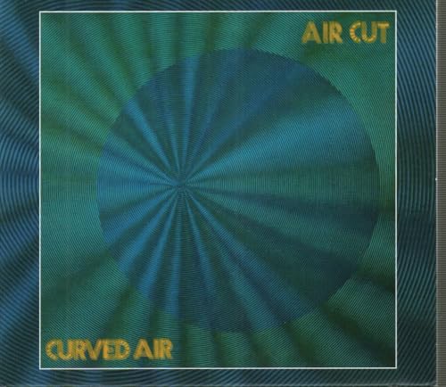 CD cover with a blue and green radial pattern and the text Curved Air Air Cut.