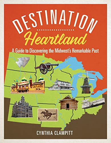Book cover: “Destination Heartland” with map and historical images.