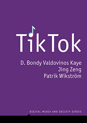 Book cover for “TikTok: Creativity and Culture in Short Video” with logo.