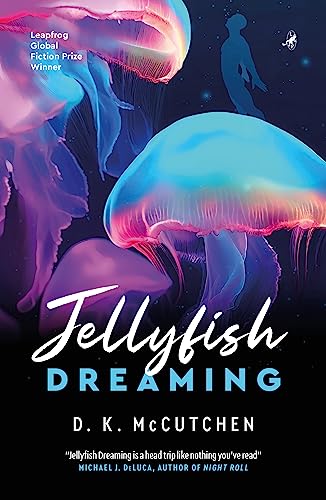Book cover: colorful jellyfish illustration with title "Jellyfish Dreaming".