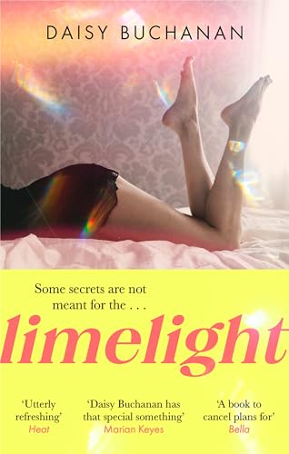 Book cover: “Limelight” by Daisy Buchanan, featuring legs and colorful light flares.