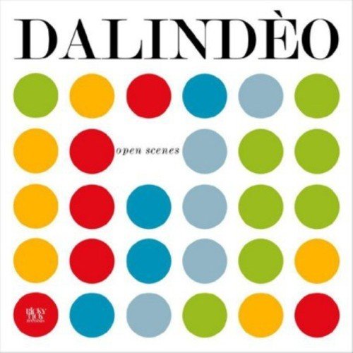 CD cover with colorful circles and the text "DALINDÈO - open scenes".