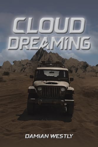 Book cover: "Cloud Dreaming" with a Jeep in a desert landscape.