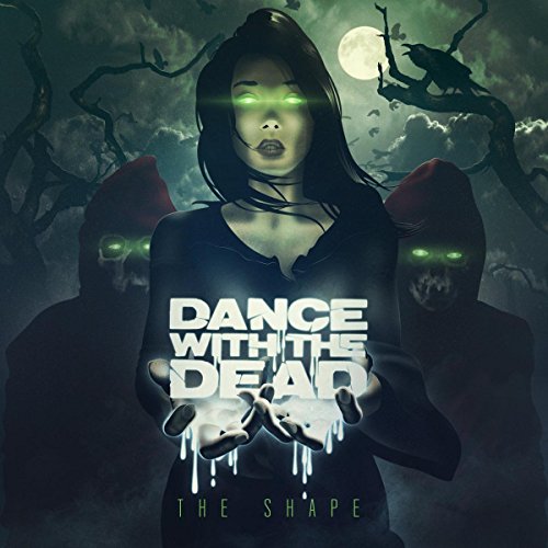 Album cover for “Dance With The Dead - The Shape” with ghostly figures.