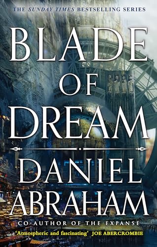 Book cover for “Blade of Dream” by Daniel Abraham, fantastical cityscape.