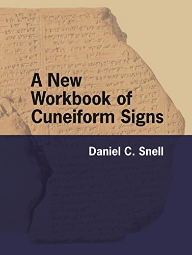 Book cover with cuneiform inscription and title: “A New Workbook of Signs.”