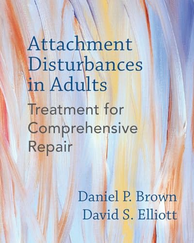 Book cover with abstract brushstrokes and title: "Attachment Disturbances in Adults.