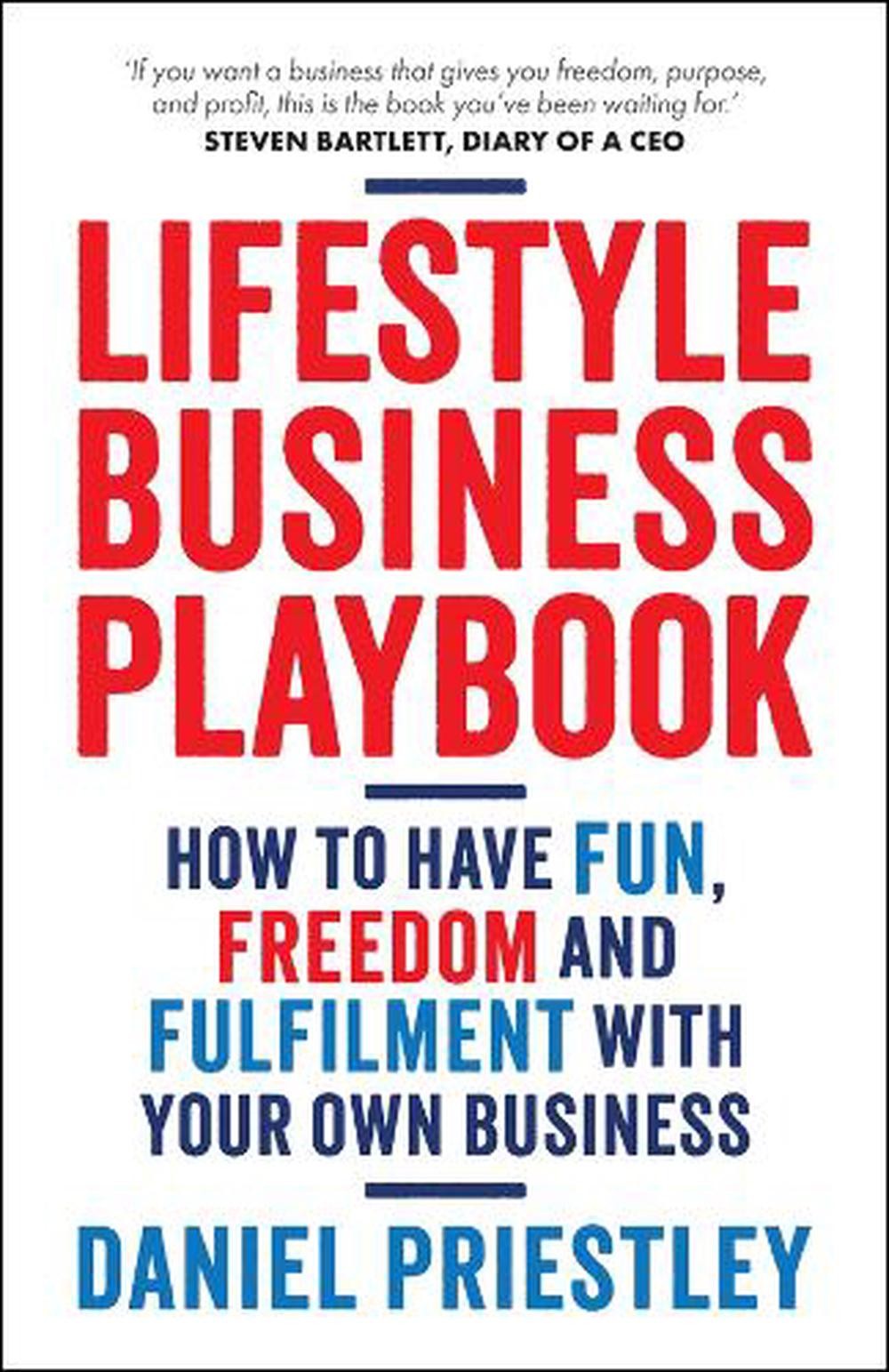 Book cover titled Lifestyle Business Playbook by Daniel Priestley with red and blue text.
