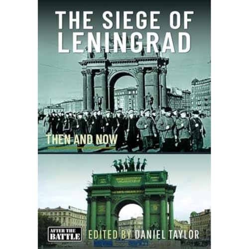Book cover: “The Siege of Leningrad: Then and Now” with historical imagery.