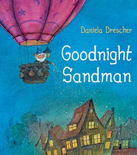 A sandman in a hot air balloon sprinkles sand over a village at night.