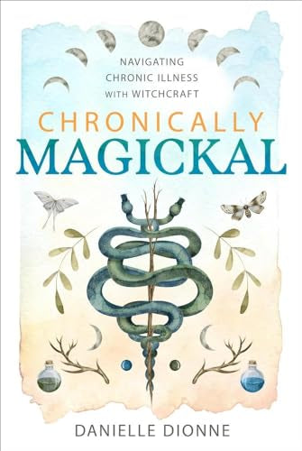 Book cover with entwined snakes, moons, butterflies, and herbal imagery.