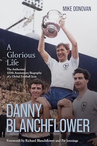 Book cover featuring Danny Blanchflower holding a trophy, with teammates.