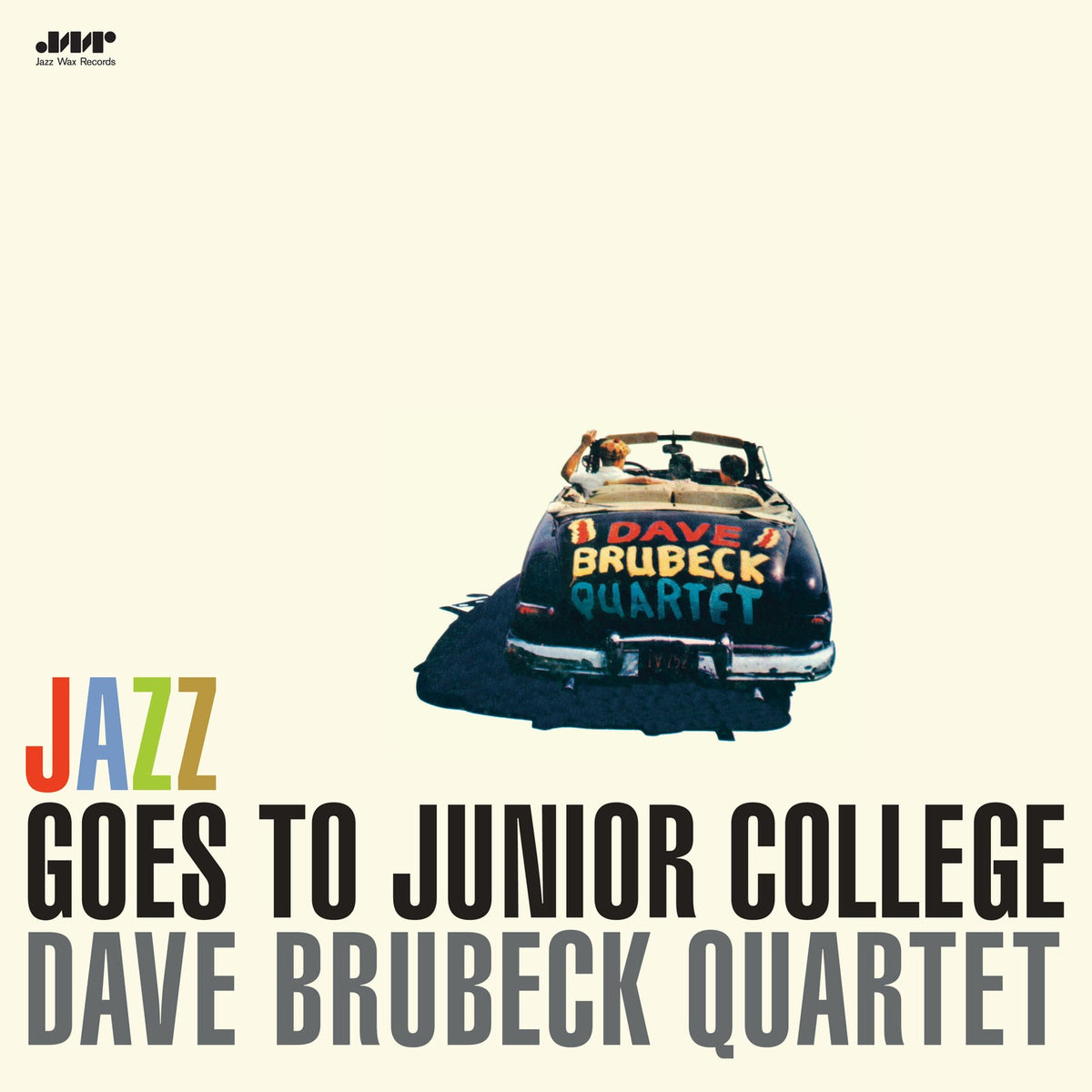 Album cover for Dave Brubeck Quartet’s “Jazz Goes To Junior College.”
