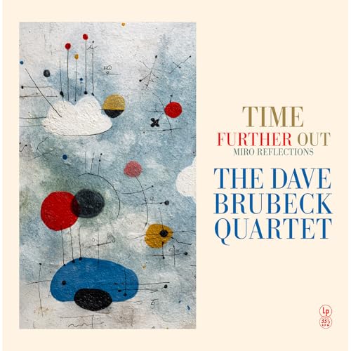 Album cover for "Time Further Out" by The Dave Brubeck Quartet.