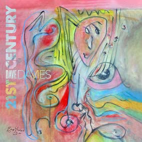 Album cover for Dave Davies’ “21st Century” with abstract painted figures.