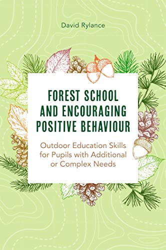Book cover with forest foliage and title "Forest School and Encouraging Positive Behaviour.