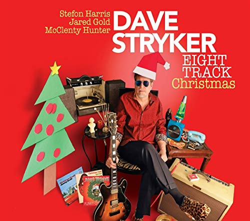 Dave Stryker album cover featuring a guitarist with Christmas decorations.