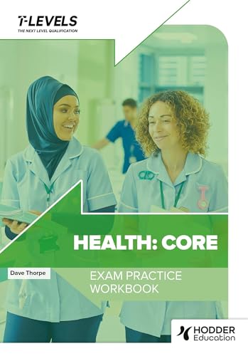 Front cover of Health T Level Exam Practice Workbook featuring two healthcare workers.