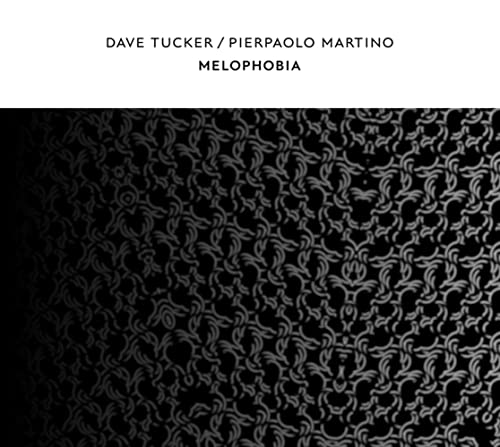 CD cover for "Melophobia" by Dave Tucker and Pierpaolo Martino.