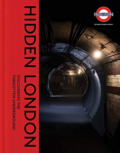 Book cover: “Hidden London” shows a dimly lit, arched underground tunnel.