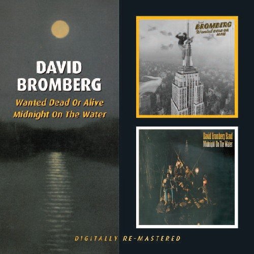 "CD cover art for David Bromberg's 'Wanted Dead Or Alive / Midnight On The Water'."