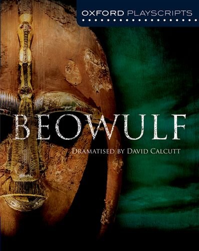 Cover of "Beowulf" Oxford Playscript featuring a helmet and dark background.