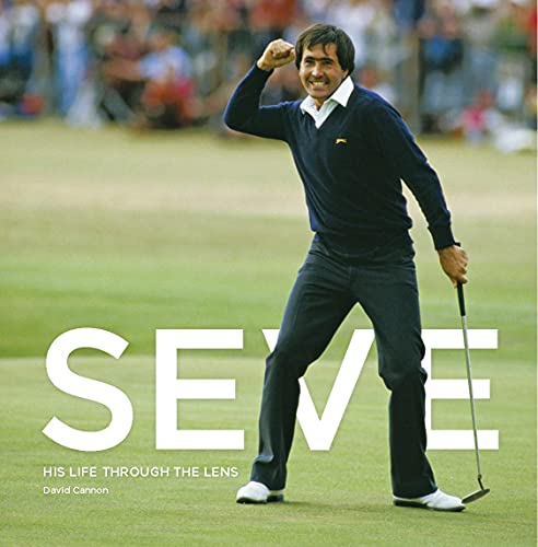 Seve Ballesteros on a golf course, book cover titled "Seve: His Life Through the Lens.
