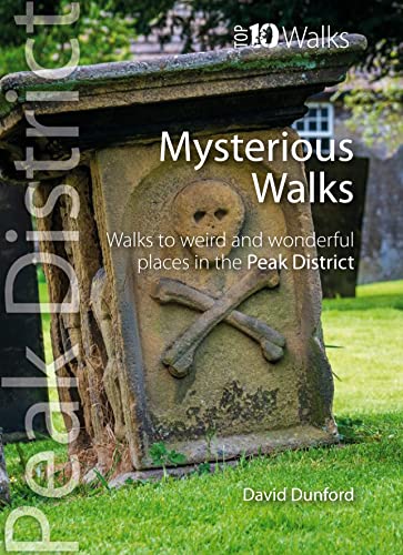 Book cover: “Mysterious Walks in the Peak District” with skull imagery.