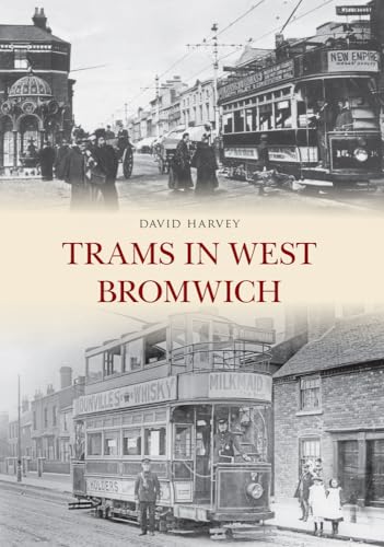 Vintage photograph of trams on a street in West Bromwich, book cover.
