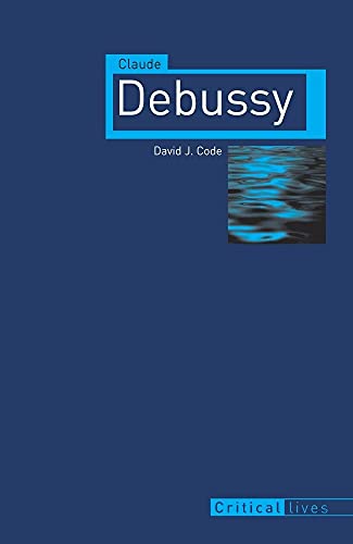 Book cover for "Claude Debussy" biography with blue and teal design.