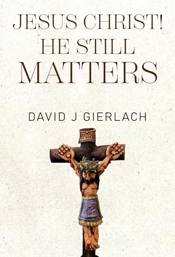 Book cover with text “Jesus Christ! He Still Matters” and a crucifix.