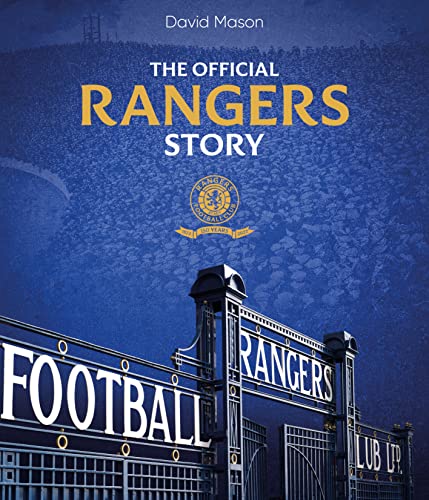 Book cover: "The Rangers Story" with stadium gates and club crest.