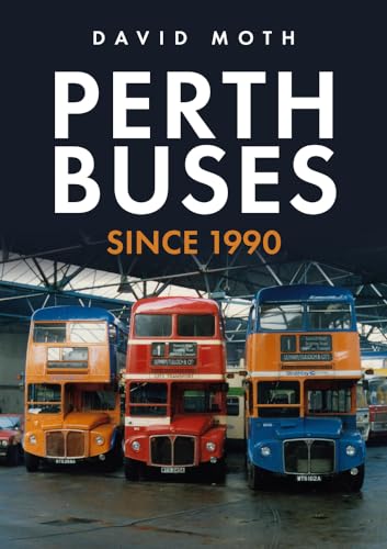 Book cover: "Perth Buses Since 1990" featuring three vintage buses.