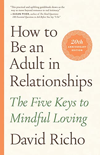 Book cover for How to Be an Adult in Relationships by David Richo.