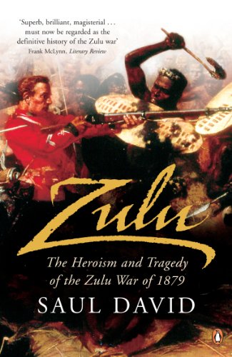 Book cover depicting Zulu and British soldiers, titled “Zulu” by Saul David.