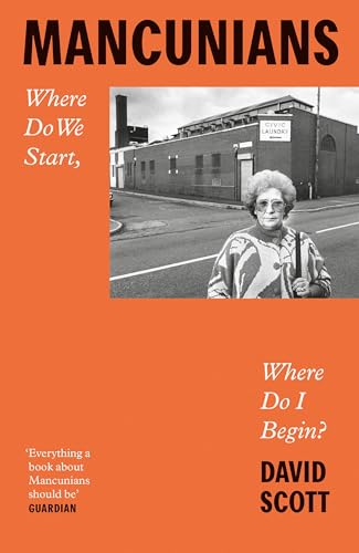 Book cover featuring a woman and industrial buildings, titled “Mancunians.”